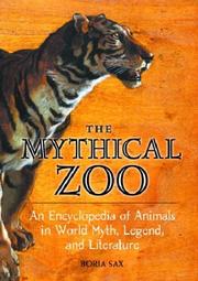 Cover of: The Mythical Zoo: An A-Z of Animals in World Myth, Legend, and Literature