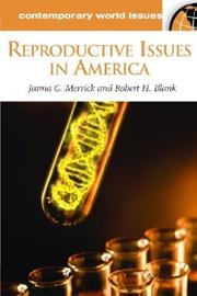 Cover of: Reproductive Issues in America by Janna Merrick, Robert Blank