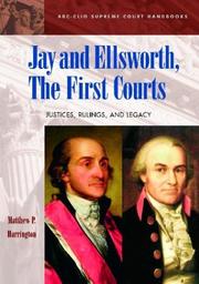 Cover of: Jay and Ellsworth, The First Courts | Matthew Harrington