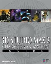 Cover of: 3D Studio MAX 2 Character Animation Guide: Everything You Need to Know to Create Stunning Animation with 3D Studio MAX 2
