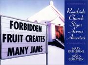 Forbidden fruit creates many jams : roadside church signs across America by Mary Katherine Compton, David Compton