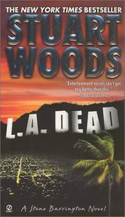 Cover of: L.A. Dead (Stone Barrington Novels) by Stuart Woods, Stuart Woods