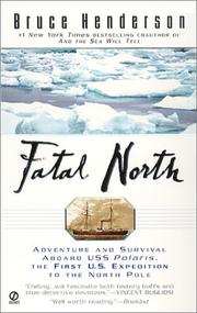 Cover of: Fatal North: Adventure Survival Abaord USS Polaris 1ST U S Expedition North Pole