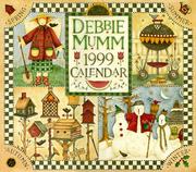 Cover of: The Debbie Mumm 1999 Calendar