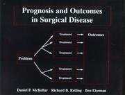 Cover of: Prognosis and Outcomes in Surgical Disease