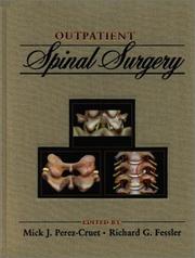 Outpatient Spinal Surgery by Mick Perez-Cruet