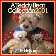 Cover of: A Teddy Bear Collection 2001