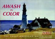 Cover of: Awash in Color 2002: The Great American Watercolor