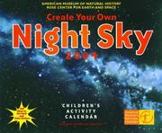 Cover of: Create Your Own Night Sky Calendar 2004
