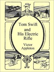 Cover of: Tom Swift and His Electric Rifle by Victor Appleton