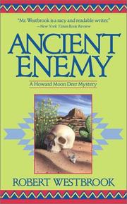 Cover of: Ancient enemy: a Howard Moon Deer novel