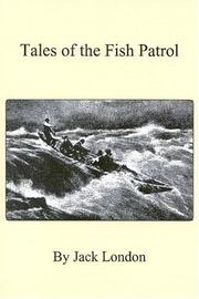 Cover of: Tales of the Fish Patrol by Jack London