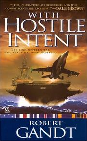 Cover of: With hostile intent by Robert L. Gandt