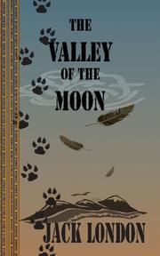 Cover of: The Valley of the Moon (Quiet Vision Classic) by Jack London