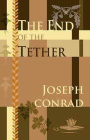 Cover of: The End of the Tether by Joseph Conrad