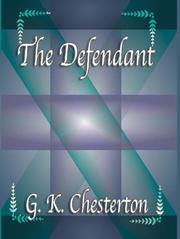 Cover of: The Defendant by Gilbert Keith Chesterton