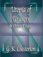 Cover of: Utopia Of Usurers And Other Essays by Gilbert Keith Chesterton