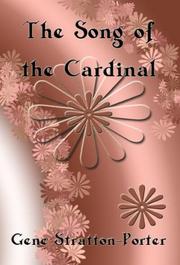 Cover of: The Song of the Cardinal by Gene Stratton-Porter