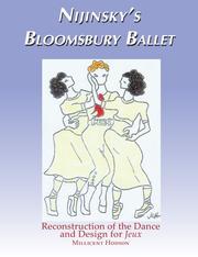 Cover of: Nijinsky's Bloomsbury Ballet: Reconstruction of the Dance & Design for Jeux (Dance and Music Series) (Dance and Music Series)