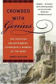 Cover of: Crowded with Genius: The Scottish Enlightenment by James Buchan - undifferentiated