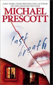 Cover of: Last breath by Michael Prescott