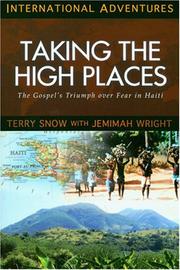 Cover of: Taking the High Places by Jemimah Wright, Terry Snow, Jeremiah Wright