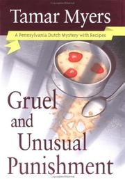 Cover of: Gruel and unusual punishment: a Pennsylvania Dutch mystery with recipes