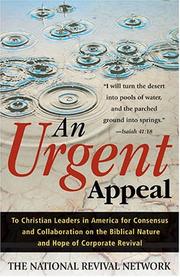 Cover of: An Urgent Appeal: To Christian Leaders in America for Consensus and Collaboration on the Biblical Nature and Hope of Corporate Revival