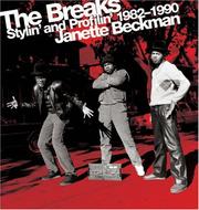 Cover of: The Breaks: Stylin and Profilin 1982-1990