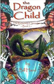 Cover of: The Dragon Child: Book Three of the Redaemian Chronicles