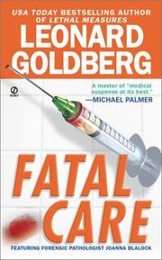 Cover of: Fatal care by Leonard Goldberg