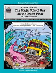 Cover of: A Guide for Using The Magic School Bus¨ On the Ocean Floor in the Classroom