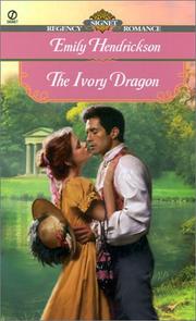 Lord Harriet and the Ivory Dragon by Emily Hendrickson