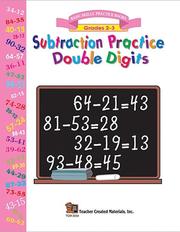 Cover of: Subtraction Practice Double Digits by DONA HERWECK RICE, Michael Levin