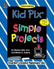 Kid Pix¨ Simple Projects by MARSHA LIFTER