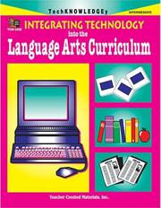 Cover of: Integrating Technology into the Language Arts Curriculum | TRACEE SUDYKA