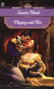 Cover of: Playing with Fire by Sandra Heath