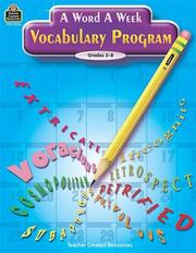 Cover of: A Word A Week Vocabulary Program by RUTH FOSTER, Michelle Breyer