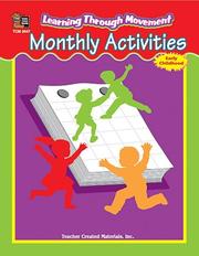 Cover of: Learning Through Movement: Monthly Activities