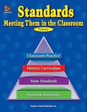 Cover of: Standards: Meeting Them in the Classroom