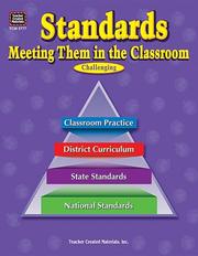 Cover of: Standards: Meeting Them in the Classroom