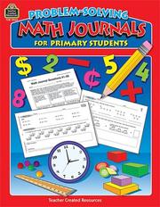 Cover of: Problem-Solving Math Journals for Primary Students