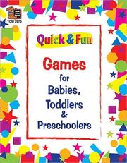 Cover of: Quick & Fun Games/Babies/Tod/Presc by TEACHER CREATED RESOURCES, TEACHER CREATED RESOURCES