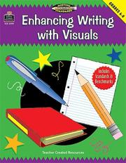 Cover of: Enhancing Writing with Visuals, Grades 6-8 (Meeting Writing Standards Series)