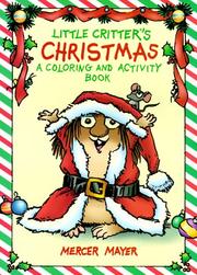 Cover of: Little Critter's Christmas: A Coloring and Activity Book (Little Critter's)