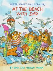 Cover of: At the beach with Dad (Mercer Mayer's little critter)