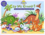 Cover of: Up We Grow!: The Land Before Time Growth Chart (Land Before Time (Landoll))