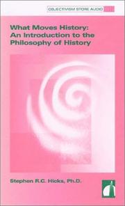 Cover of: What Moves History: An Introduction to the Philosophy of History