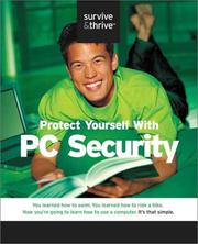 Cover of: Protect Yourself with PC Security (Survive and Thrive series)