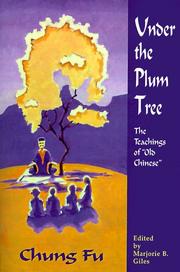 Cover of: Under the Plum Tree : The Teachings of 'Old Chinese'